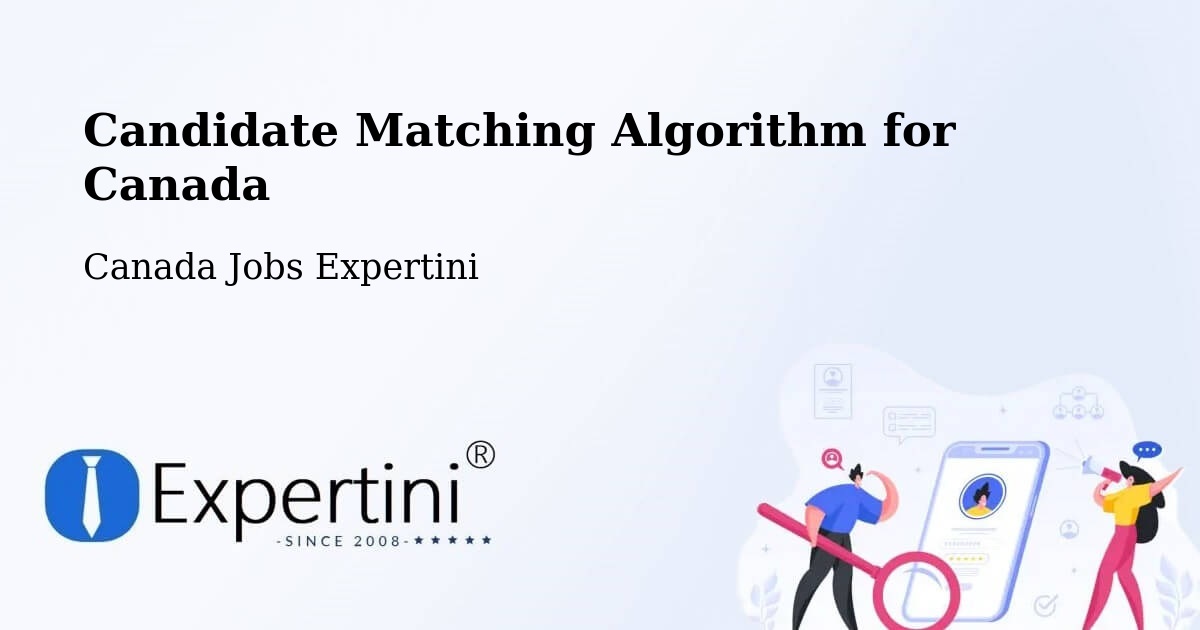 Candidate Matching Algorithm Overview – Provost - Canada Jobs Expertini