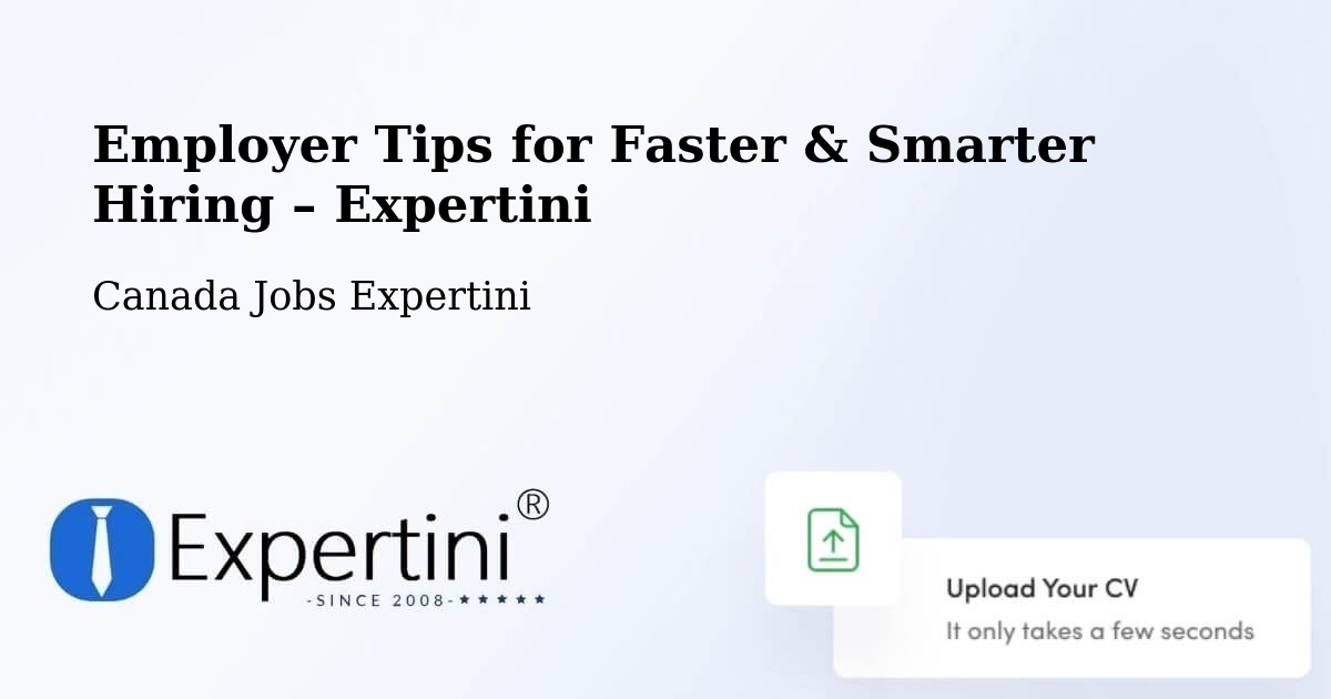 Employer Tips for Hiring & Recruitment – Provost - Provost, Canada Jobs Expertini