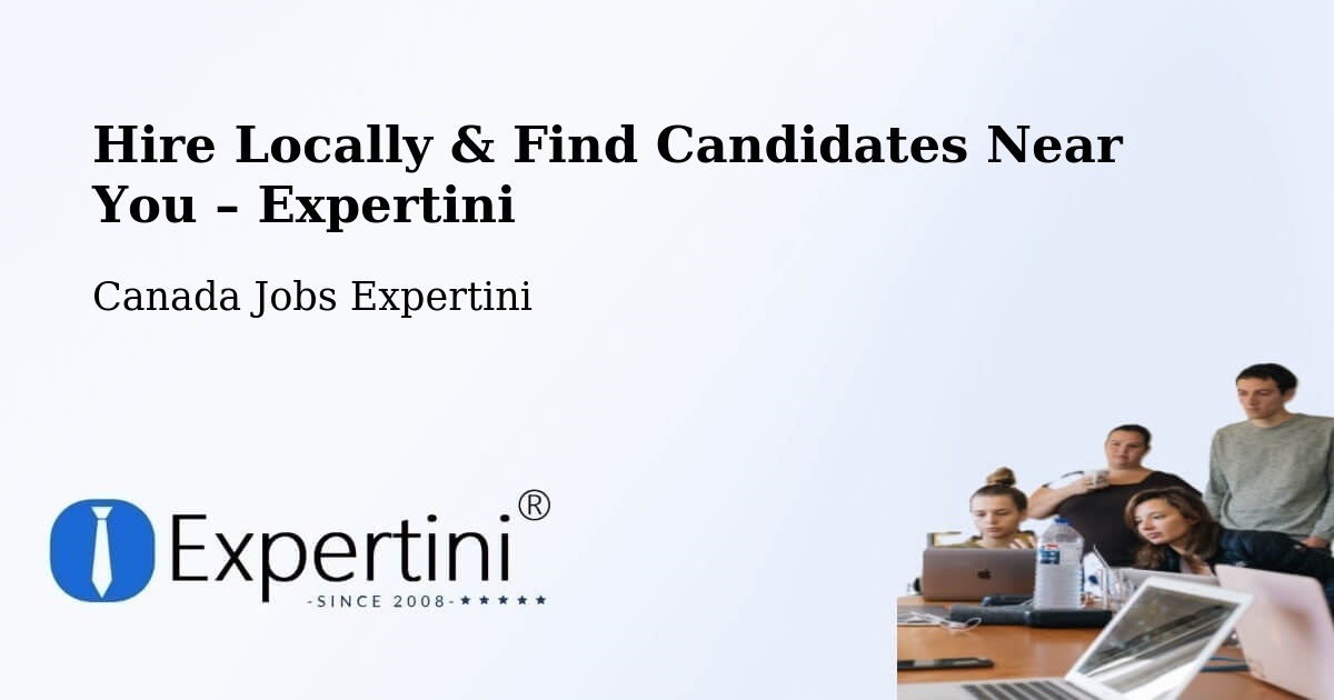 Hire Locally in Provost – Find Qualified Candidates Near You - Provost, Canada Jobs Expertini